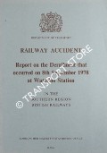 Book cover of Railway Accident - Report on the Derailment that occurred on 8th September 1978 at Waterloo Station in the Southern Region of British Railways by Department of Transport